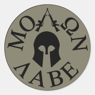 Molon Labe, Come and Take Them Classic Round Sticker