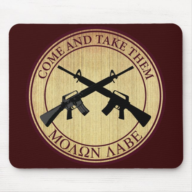 Molon Labe (Come and Take Them) Mouse Pad (Front)