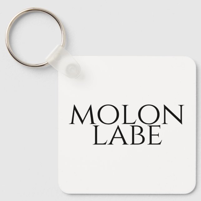 Molon Labe Keychain (Front)