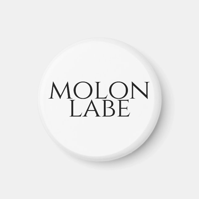 Molon Labe Magnet (Front)