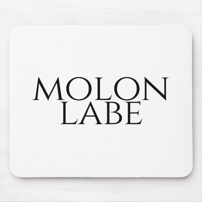 Molon Labe Mouse Pad (Front)
