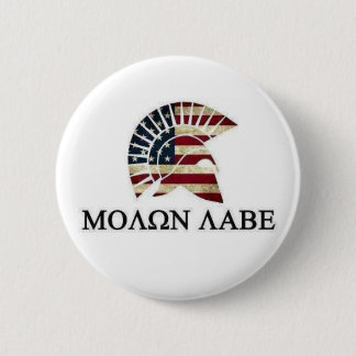 MOLON LABE PINBACK BUTTON