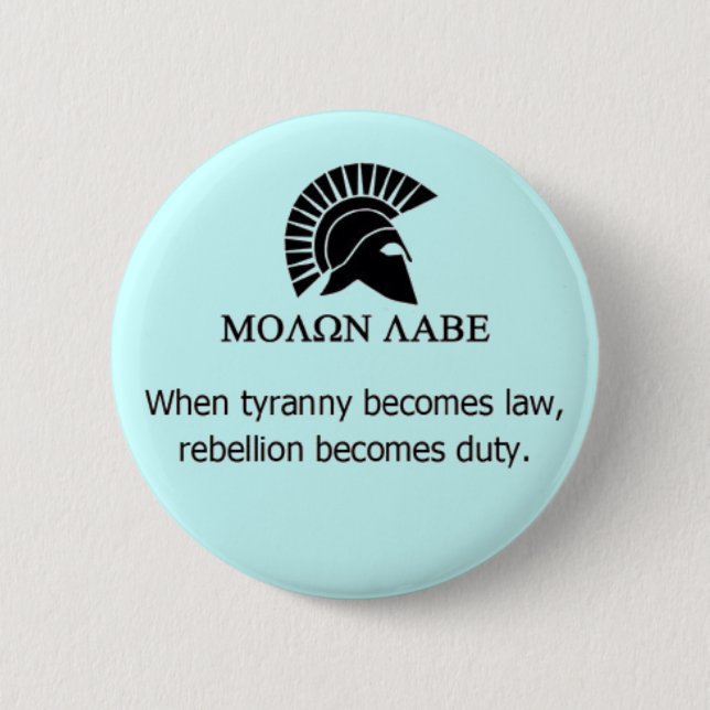 MOLON LABE PINBACK BUTTON (Front)