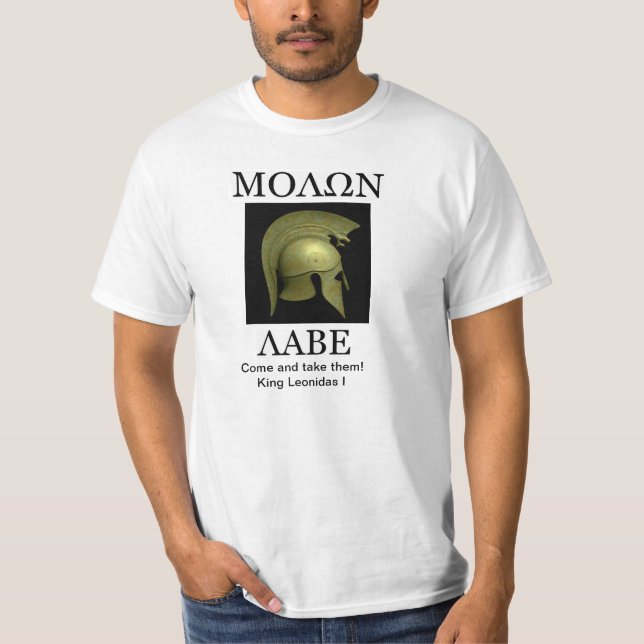 Molon Labe! T-Shirt (Front)