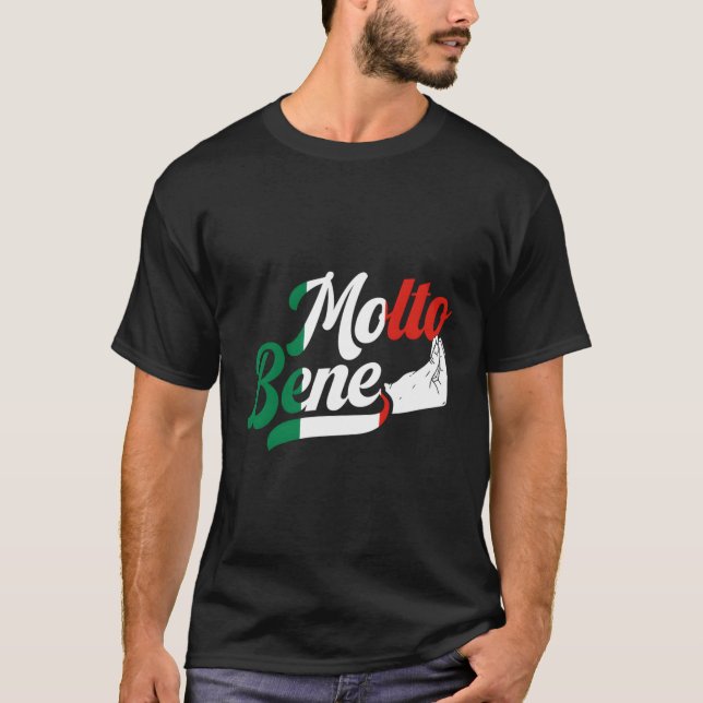 Molto Bene Italian T-Shirt (Front)