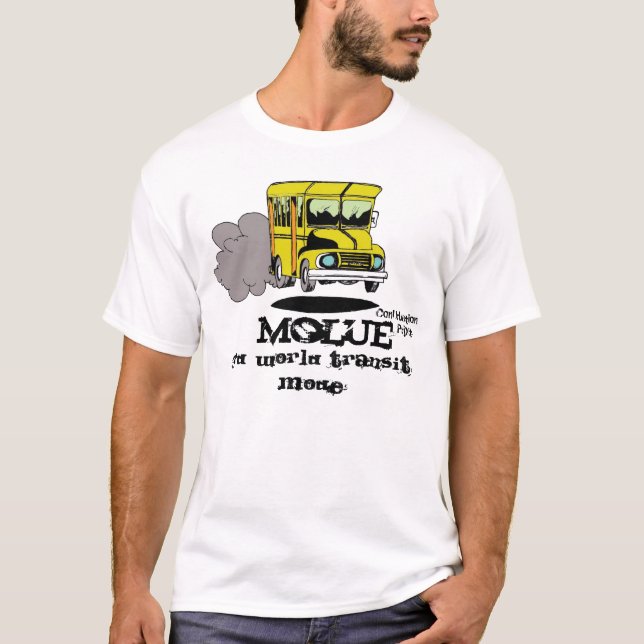 Molue...3rd World Transit Mode T-Shirt (Front)
