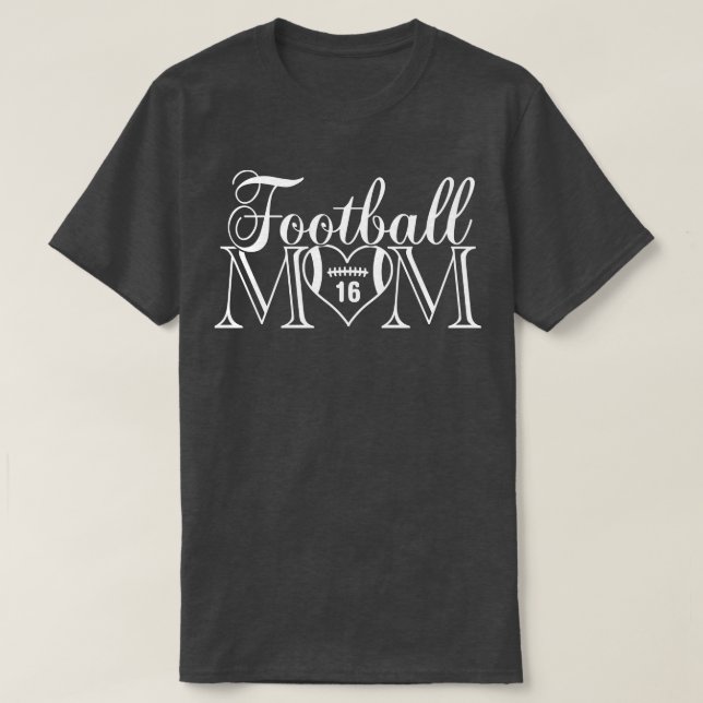 Mom 16 Thats My Boy  Jersey Number T-Shirt (Design Front)