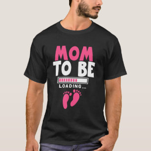 Mom 2022 Loading Moms to be Mommy Baby Twins Futur T-Shirt