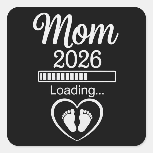 Mom 2026 Loading Dad Pregnancy Announcement Baby Square Sticker (Front)