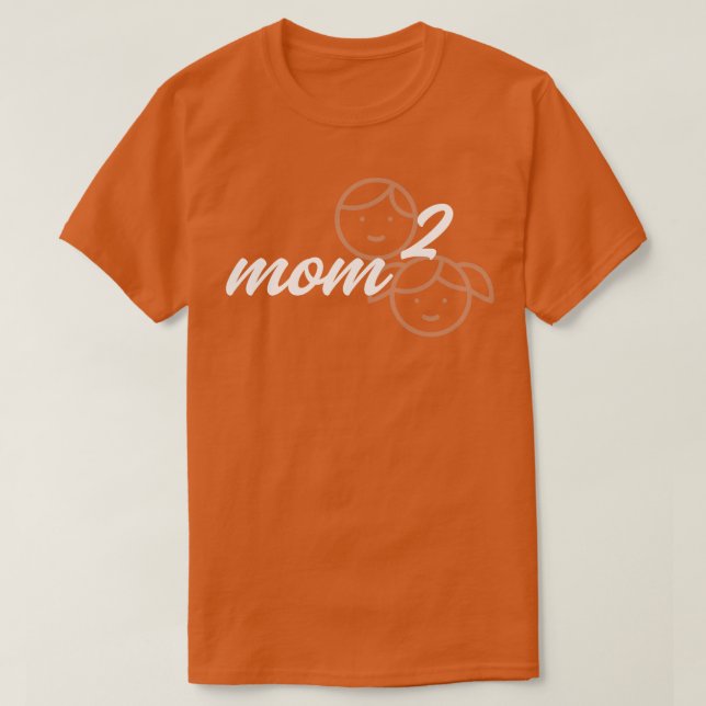 Mom 2 TShirt 2 (Design Front)