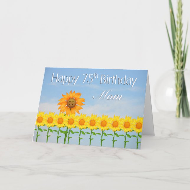 Mom, 75th Birthday, Sunflowers Card (Front)