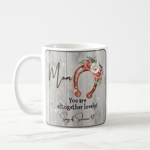 Mom A Lovely Reminder from Song of Solomon Coffee Mug