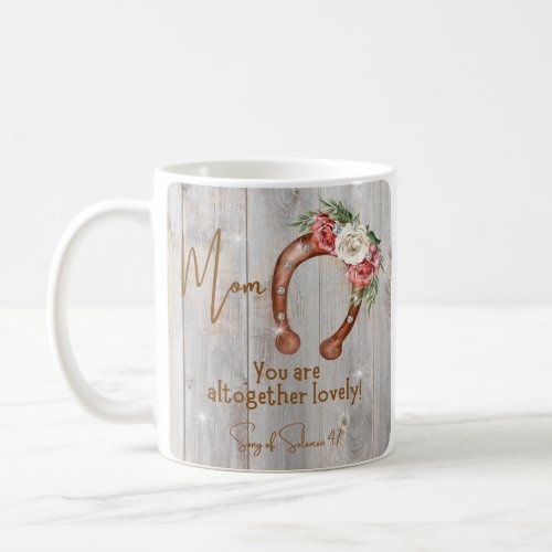 Mom A Lovely Reminder from Song of Solomon  Coffee Mug