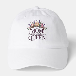 Mom A Title Just Above Queen Hat