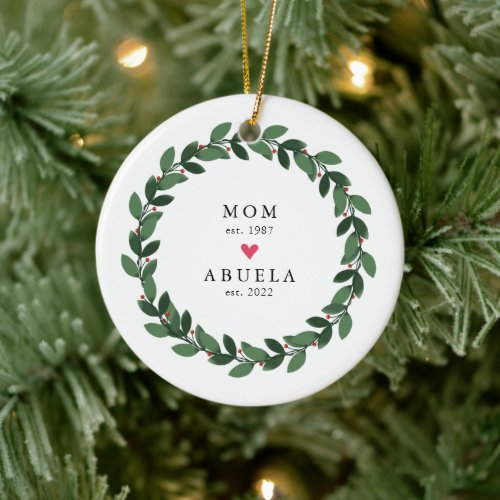 Mom  Abuela Year Est Ceramic Ornament