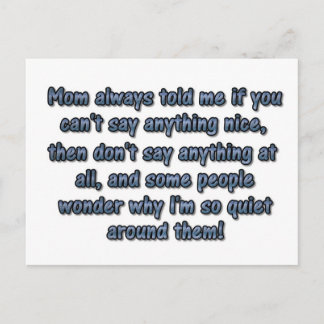Mom always told me... postcard