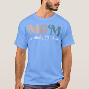 mom Amanda Noah Mothers boy Mom Gigi Aunt family T T-Shirt
