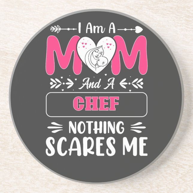 Mom And A Chef Nothing Scares Me, Funny Chef Mom Coaster (Front)