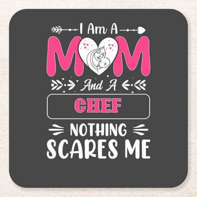 Mom And A Chef Nothing Scares Me, Funny Chef Mom Square Paper Coaster (Front)