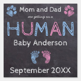 Mom And Dad Are Getting Us A Human Dog Pregnancy Sign