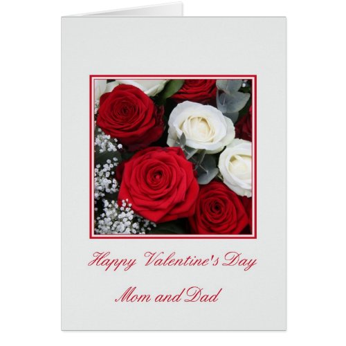 Mom and Dad Valentines Day red and white roses