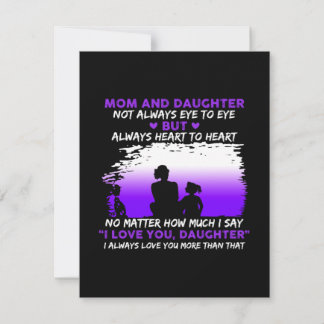 Mom And Daughter But I Love You, Daughter Thank You Card