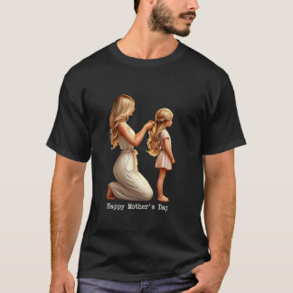 Mom And Daughter Happy Mothers Day Mama Wife Women T-Shirt