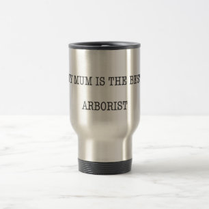 Mom Arborist gift present chainsaw cup