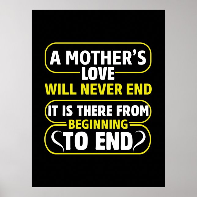 Mom Art A Mother's Love Never End Poster (Front)