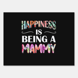 Mom Art Happiness Is Being A Mommy Sign