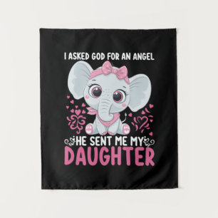 Mom Art He Sent Me Elephant Daughter Tapestry