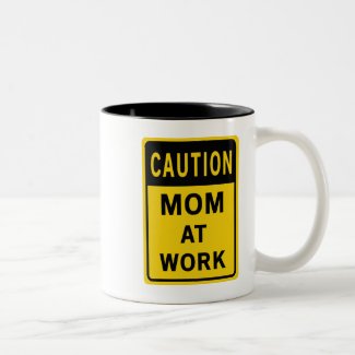 Mom At Work Mug 