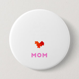 Mom Autism Awareness Day  Cool Mothers of Au Button