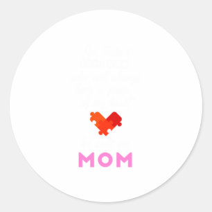 Mom Autism Awareness Day Cool Mothers of Au Classic Round Sticker