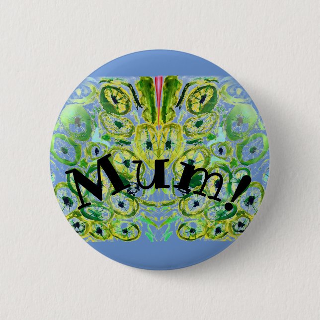 Mom! badge button (Front)