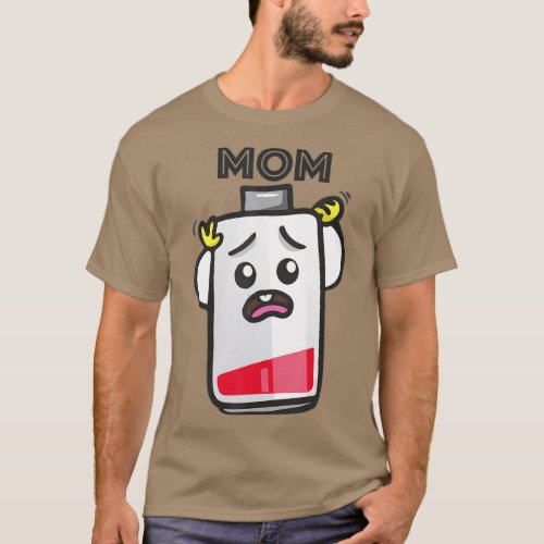 Mom Battery Low 2020  T_Shirt