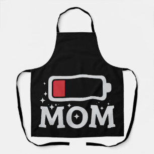 Mom Battery Low Tired Funny Mother's Day Apron