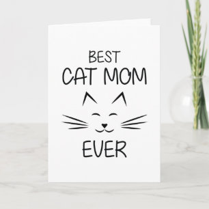 Mom - Best Cat Mom ever Card