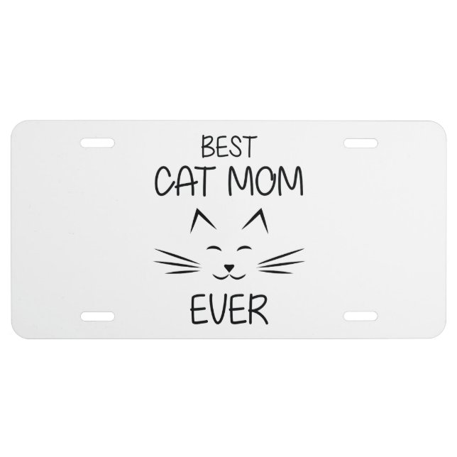 Mom - Best Cat Mom ever License Plate (Front)