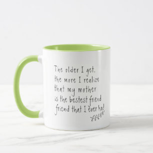 Mom Best Friend Quotes Mug - Mother Gift Sayings
