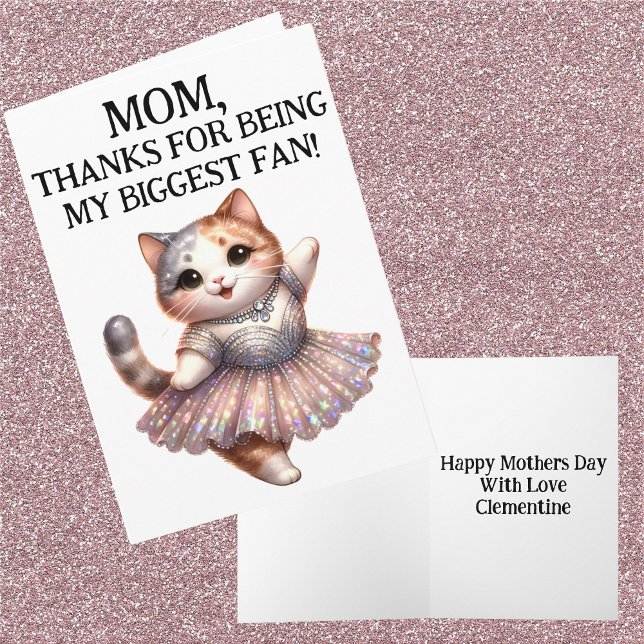 Mom Biggest Fan Funny Humor Dancer Cat Mothers Day Card (Creator Uploaded)