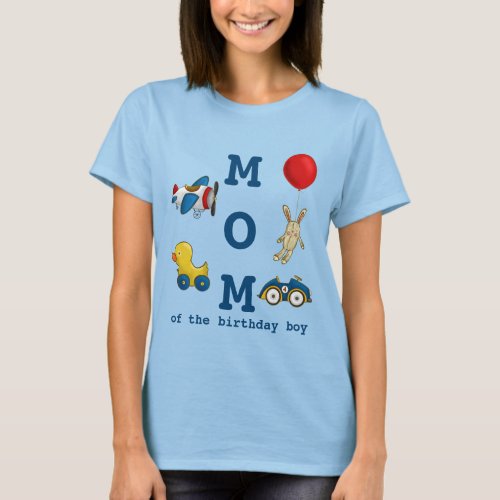 Mom Birthday Boy  Cute Kids Toys T_Shirt