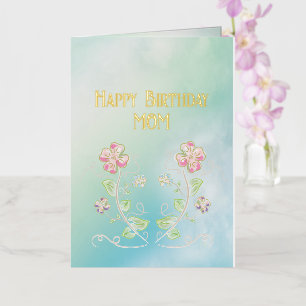 Mom Birthday, Floral, Beautiful, Love, Modern Foil Greeting Card