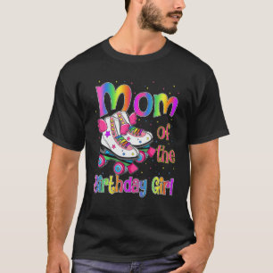 Mom Birthday Rolling Skate Birthday Family Party T-Shirt