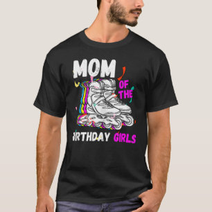 Mom Birthday Rolling Skate  Birthday Family Party T-Shirt