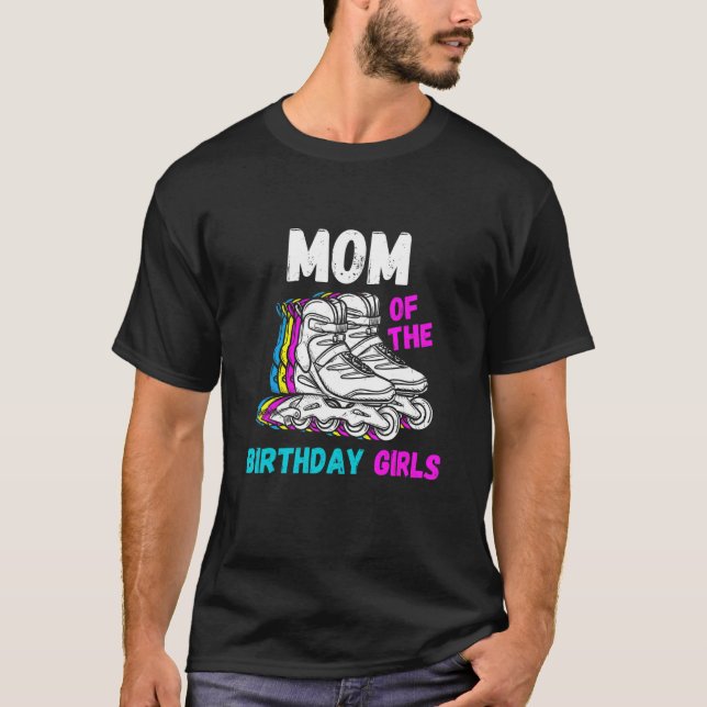 Mom Birthday Rolling Skate  Birthday Family Party T-Shirt (Front)