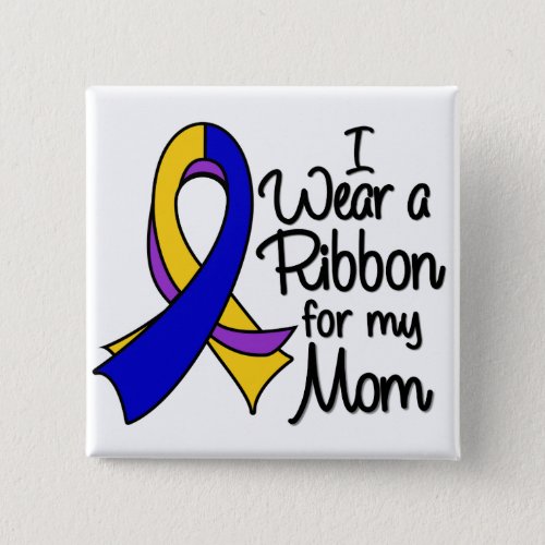 Mom _ Bladder Cancer Ribbon Button