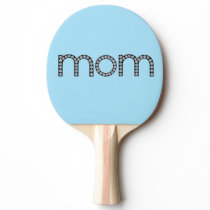 Mom bling ping pong paddle Mom bling ping pong paddle