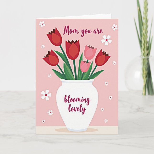 Mom Blooming Lovely Message Card (Front)