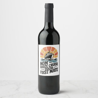 Mom Booze Cruise 2026 Family Matching  Wine Label